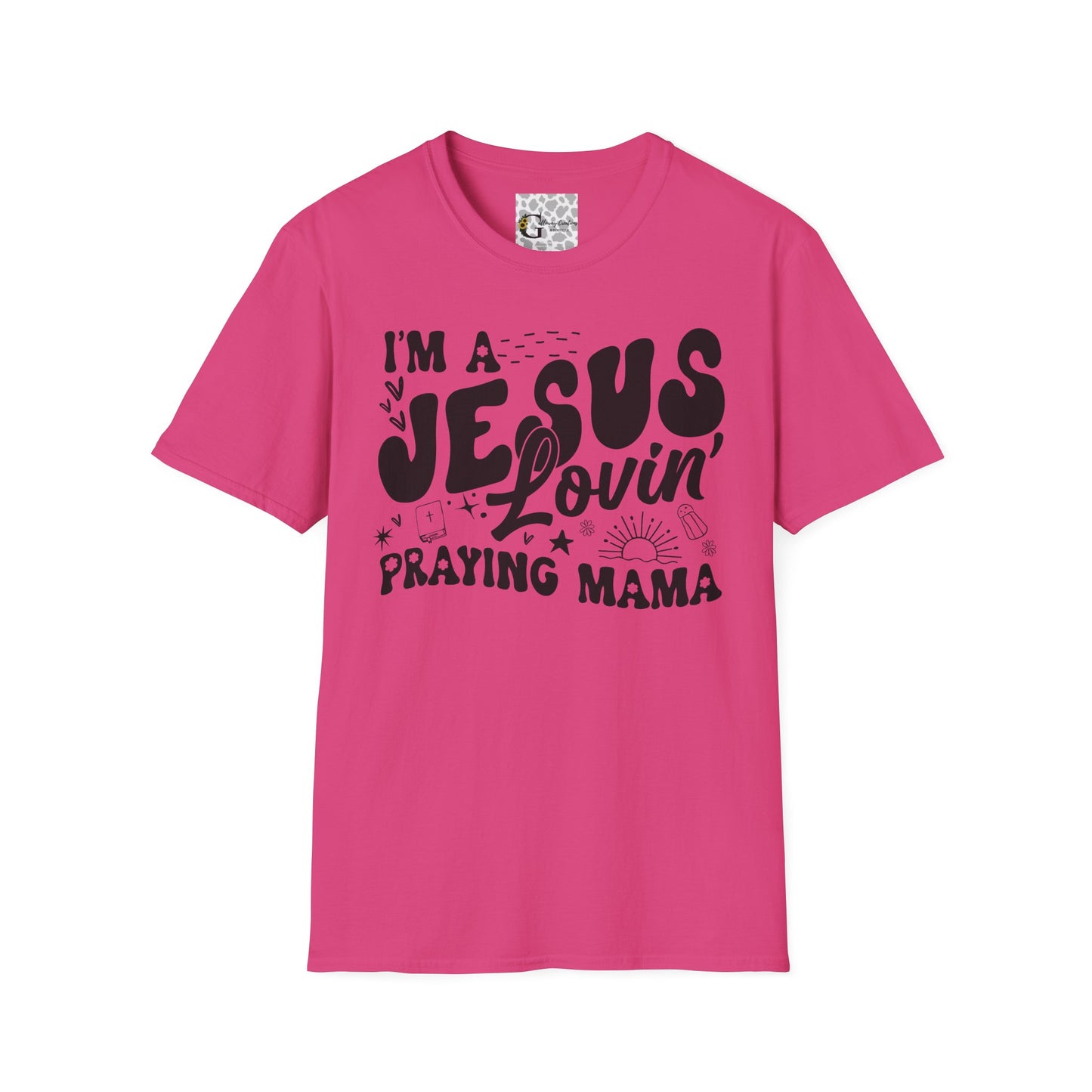 'I'm a Jesus Lovin' Praying Mama' T- Shirt