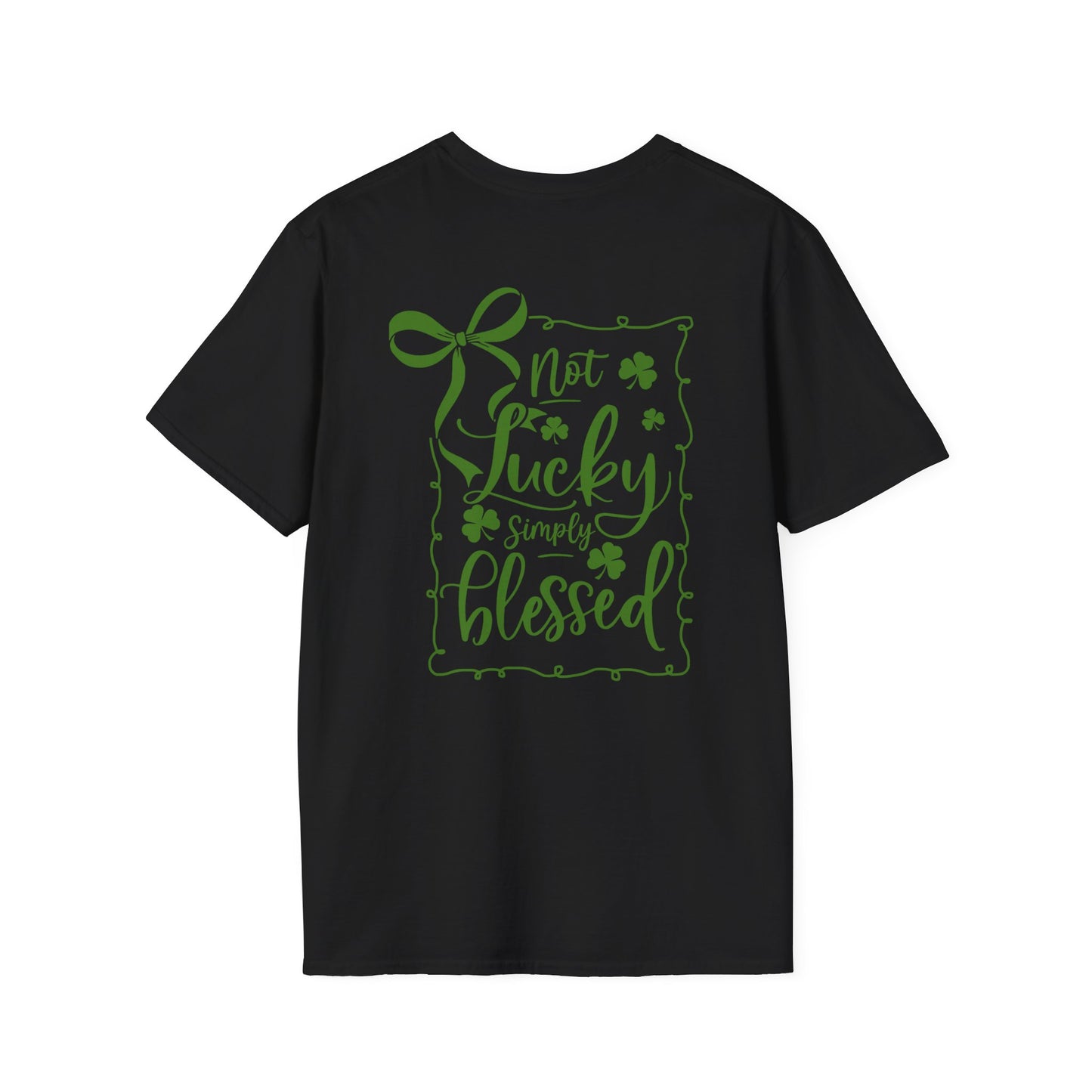 Not Lucky, Simply Blessed T-Shirt