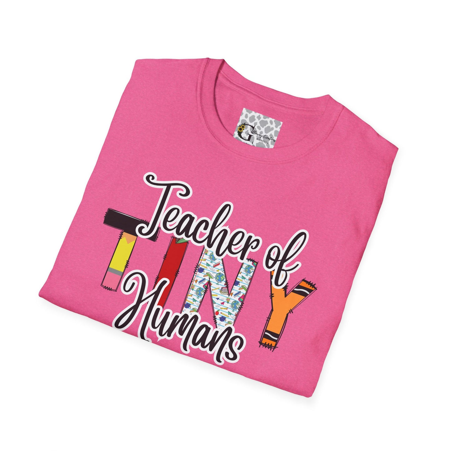 Teacher of Tiny Humans T-Shirt