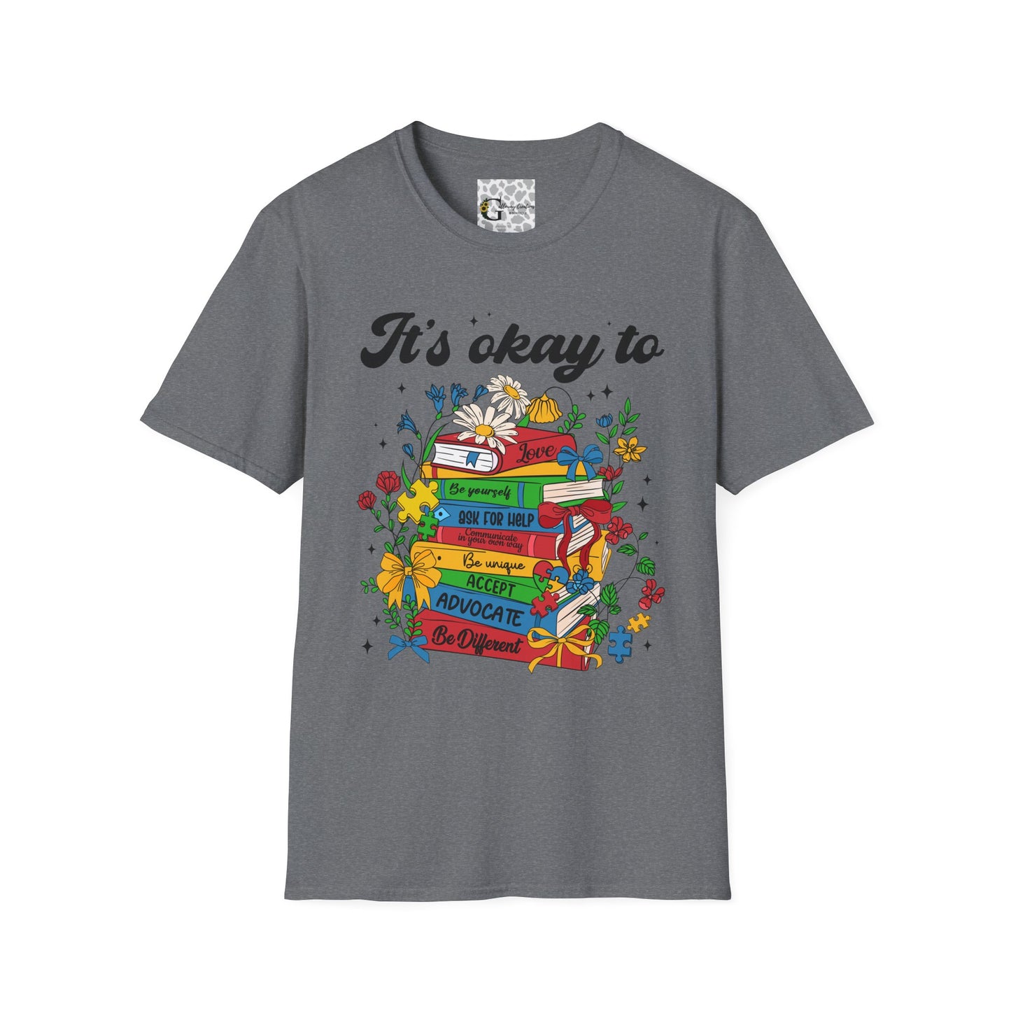 "It's Okay To" Autism Awareness T-Shirt