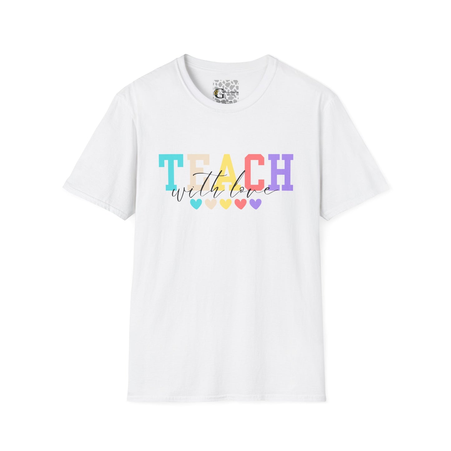 Teach with Love T-Shirt