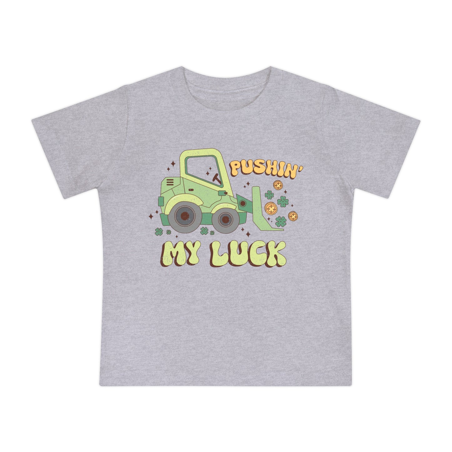 Pushin' My Luck Baby T-Shirt