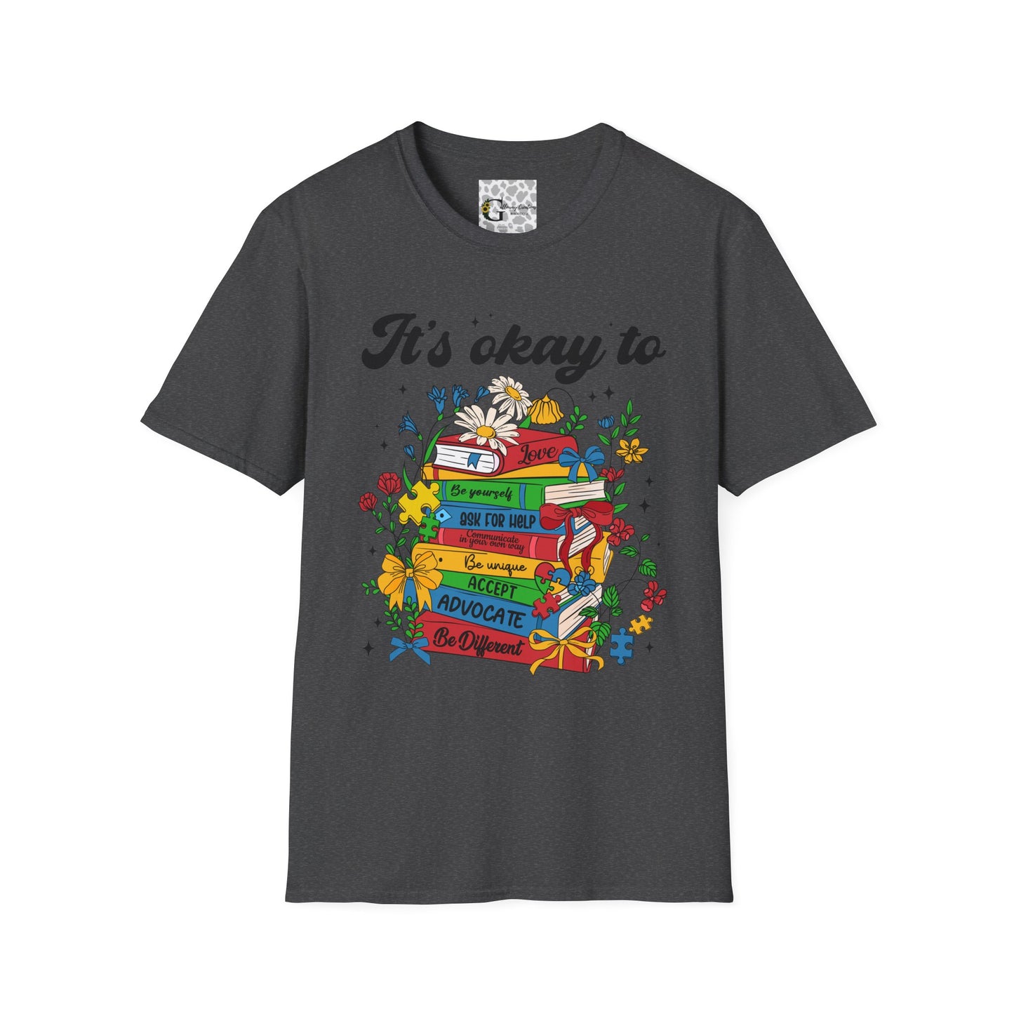 "It's Okay To" Autism Awareness T-Shirt