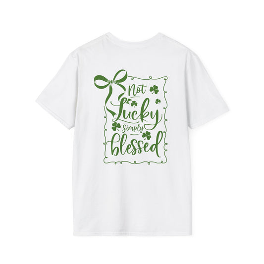 Not Lucky, Simply Blessed T-Shirt