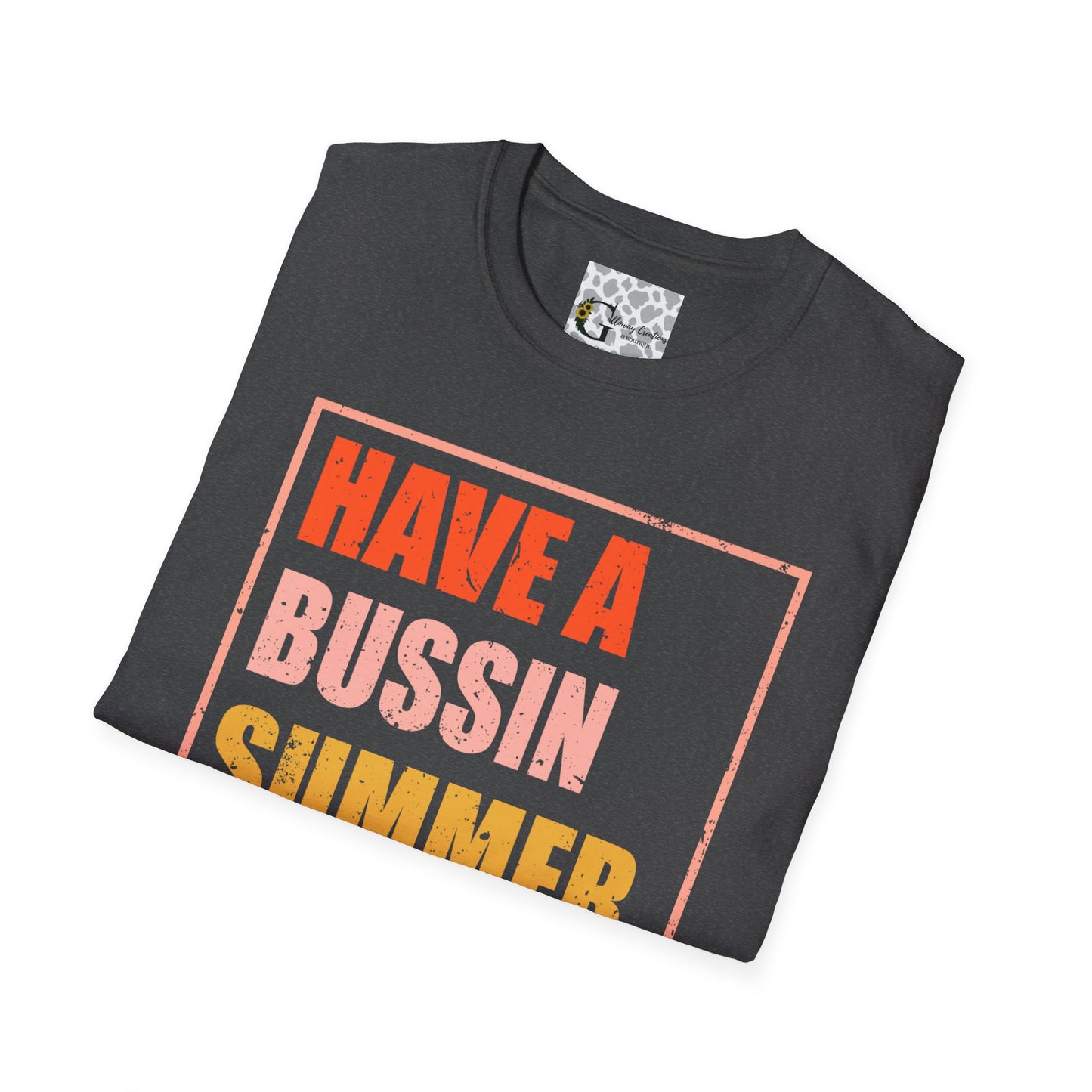 'Have a Bussin Summer, Bruh' T-Shirt