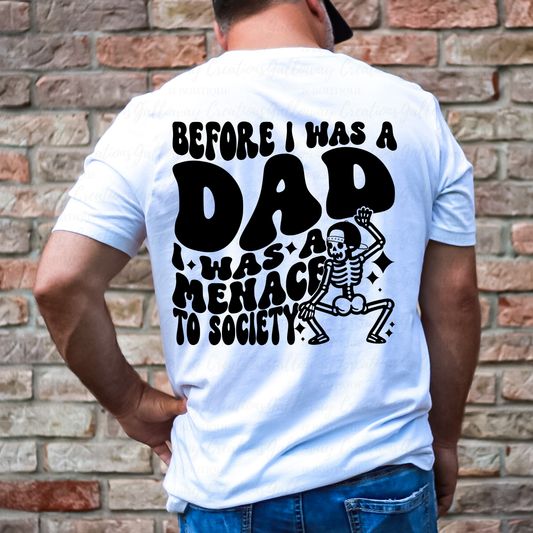 Dad Menace to Society T-Shirt