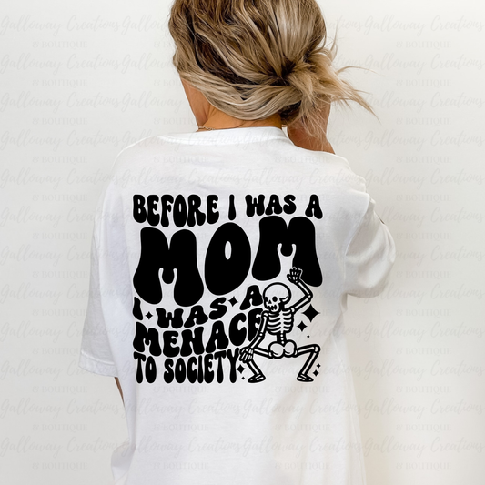 Mom Menace to Society T-Shirt