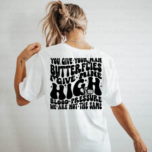 'Butterflies & High Blood Pressure' T-Shirt