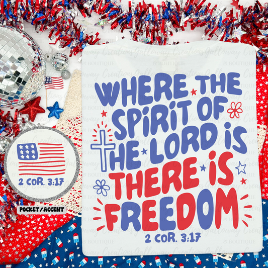 There is Freedom 2 Cor. 3:17 T-Shirt