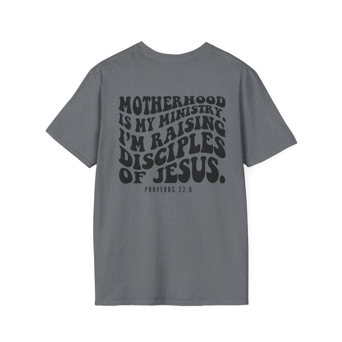 'Motherhood is My Ministry' T-Shirt