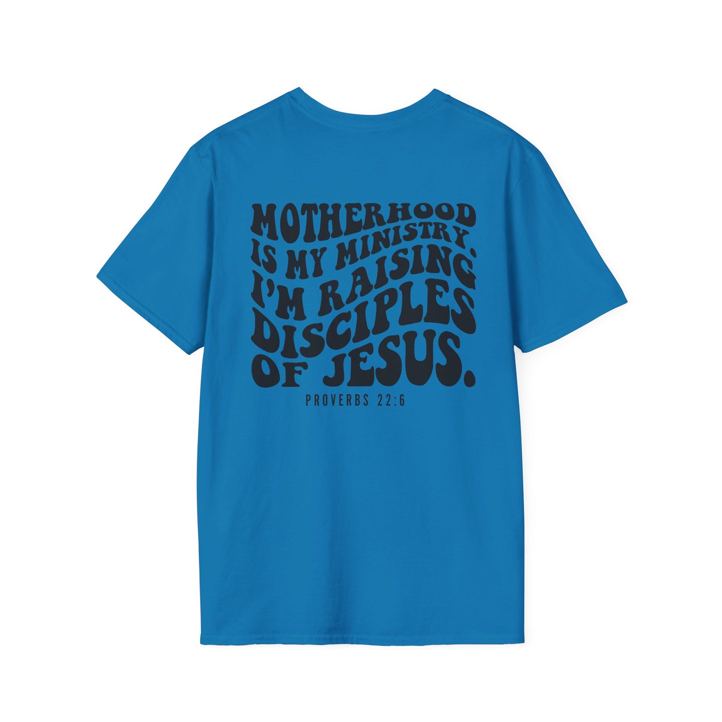 'Motherhood is My Ministry' T-Shirt