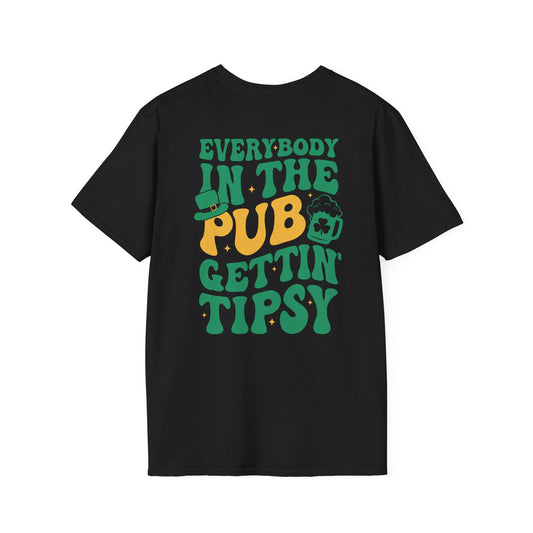 'Everybody in the Pub Gettin' Tipsy' T- Shirt