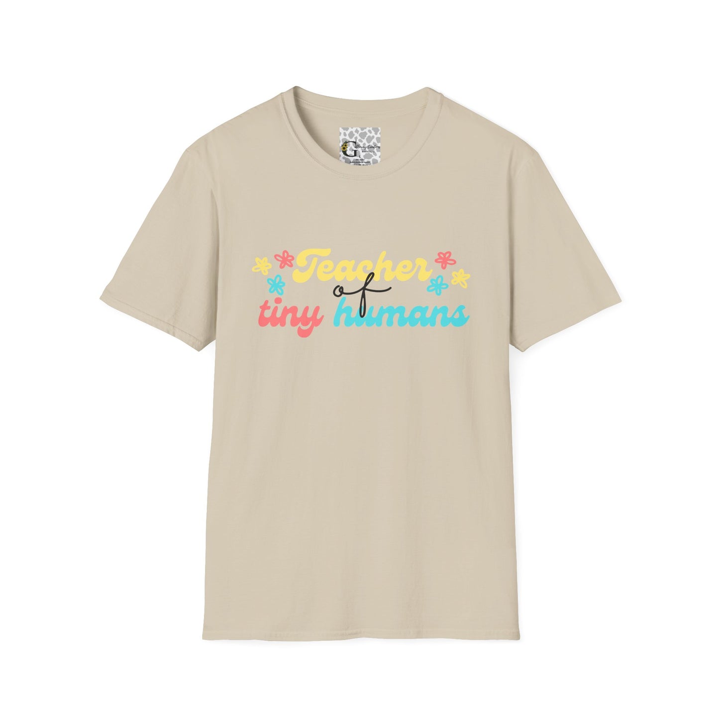 Teacher of Tiny Humans T-Shirt