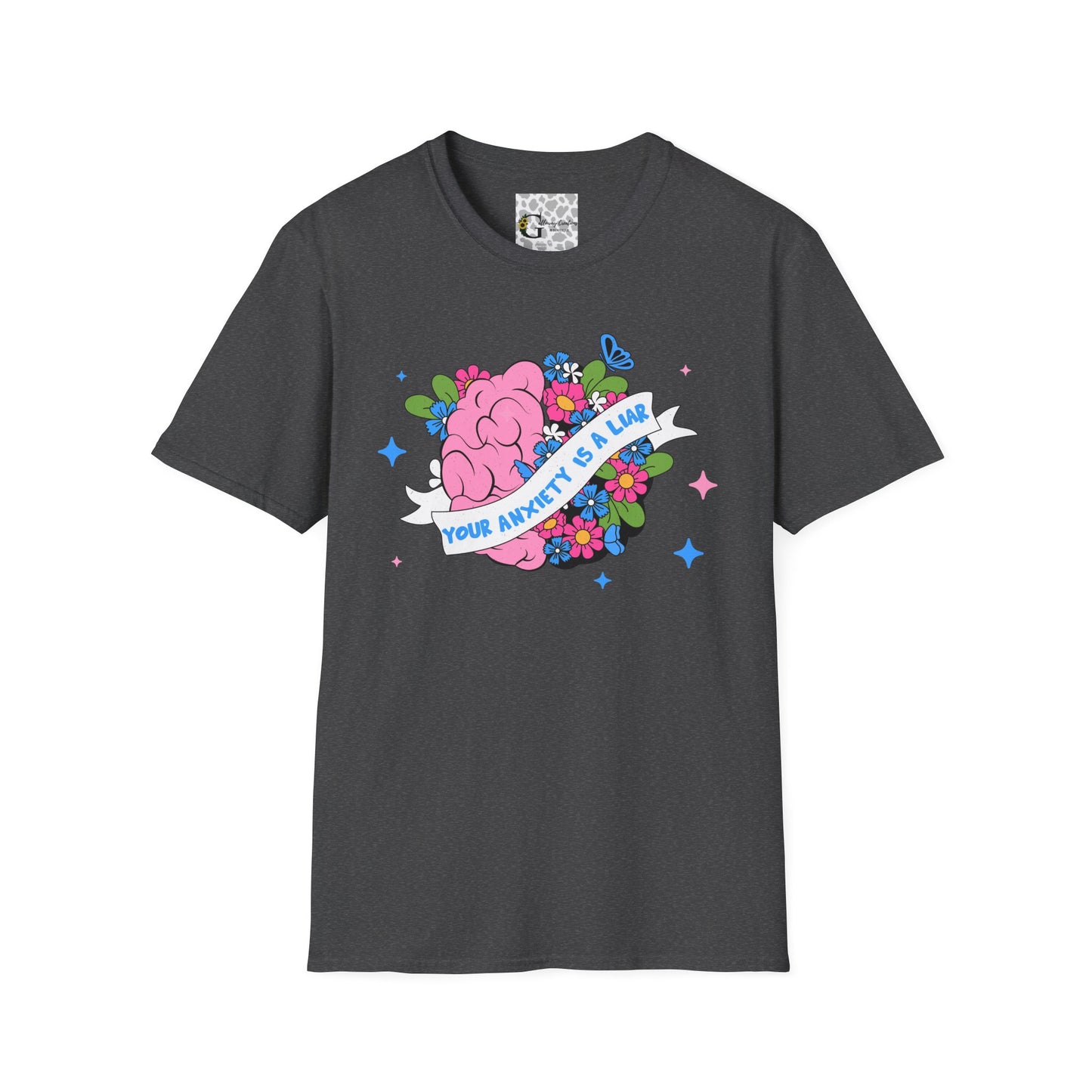 'Your Anxiety is a Liar' T-Shirt