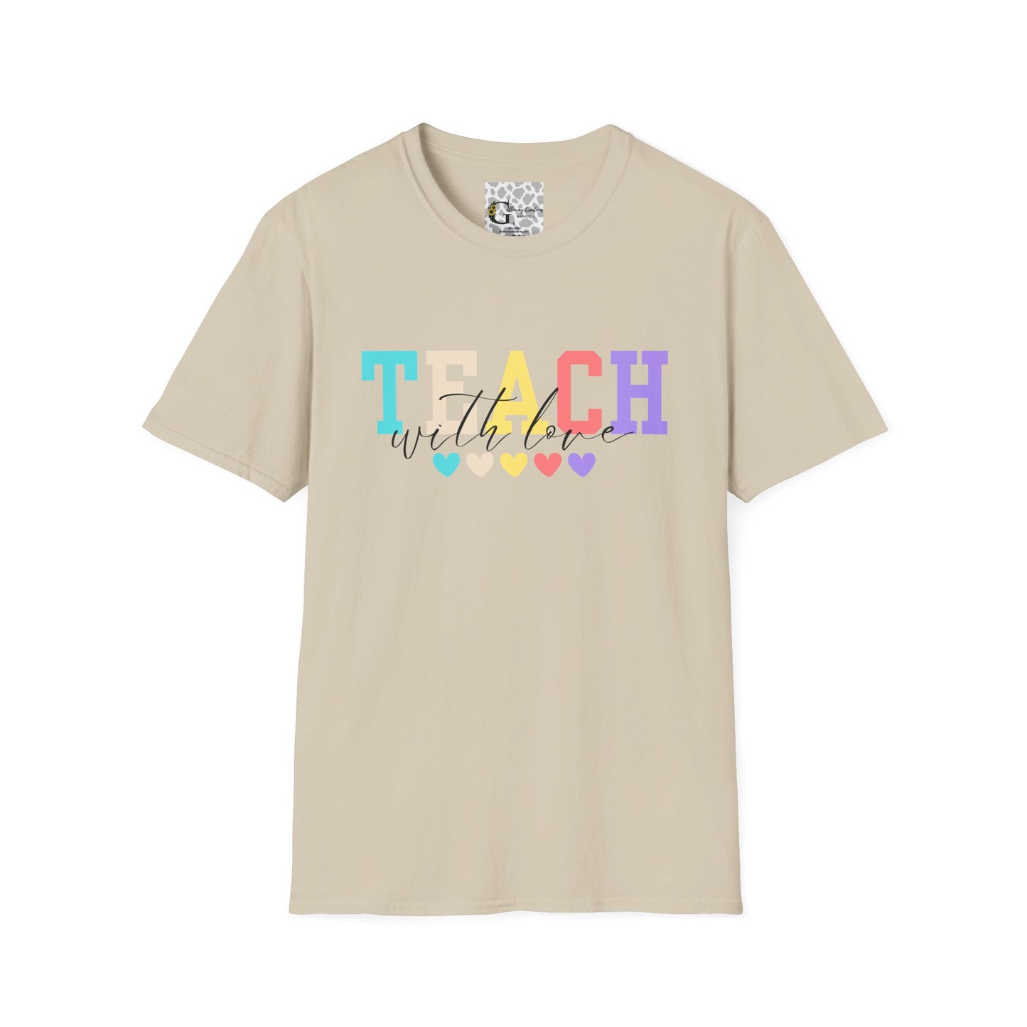 Teach with Love T-Shirt