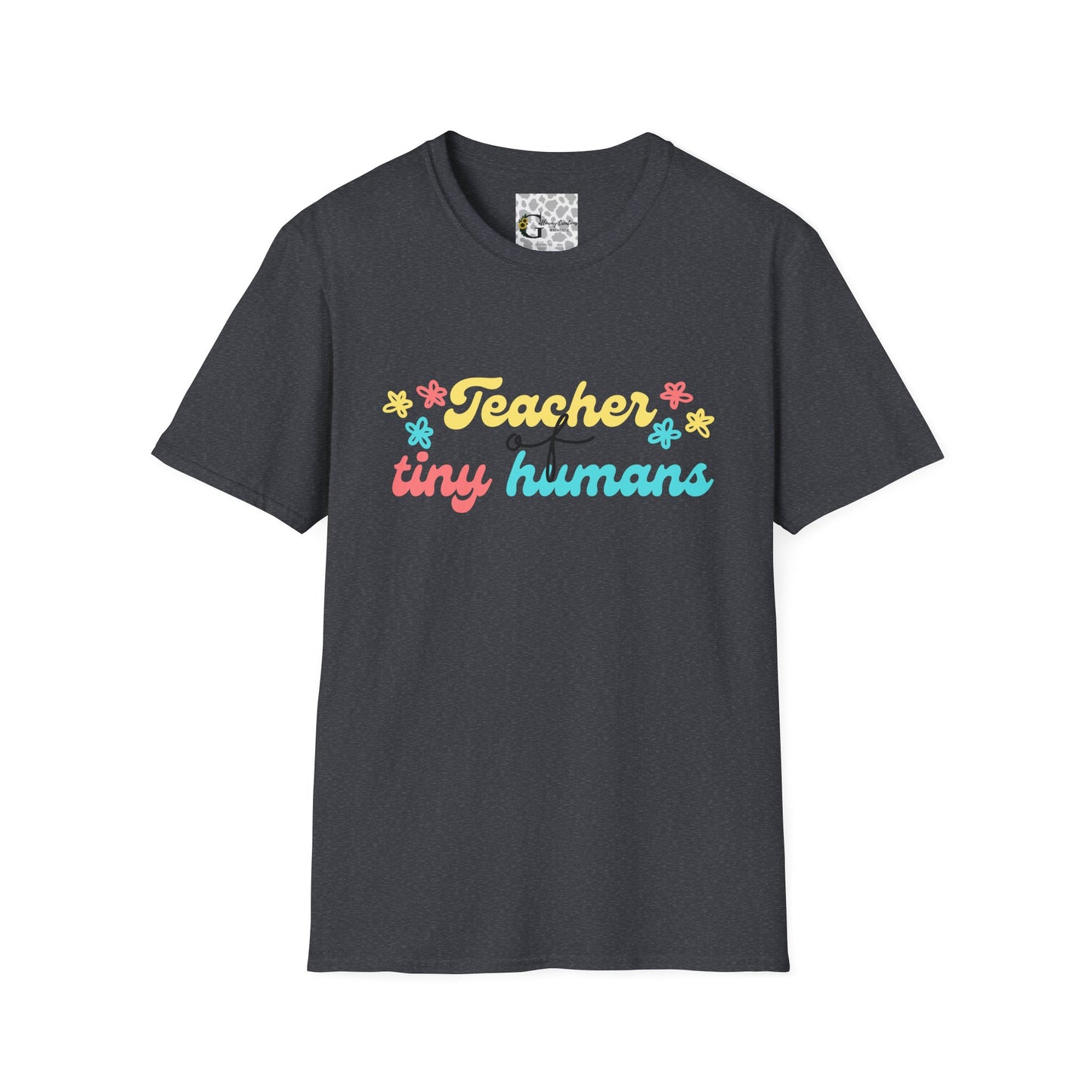 Teacher of Tiny Humans T-Shirt