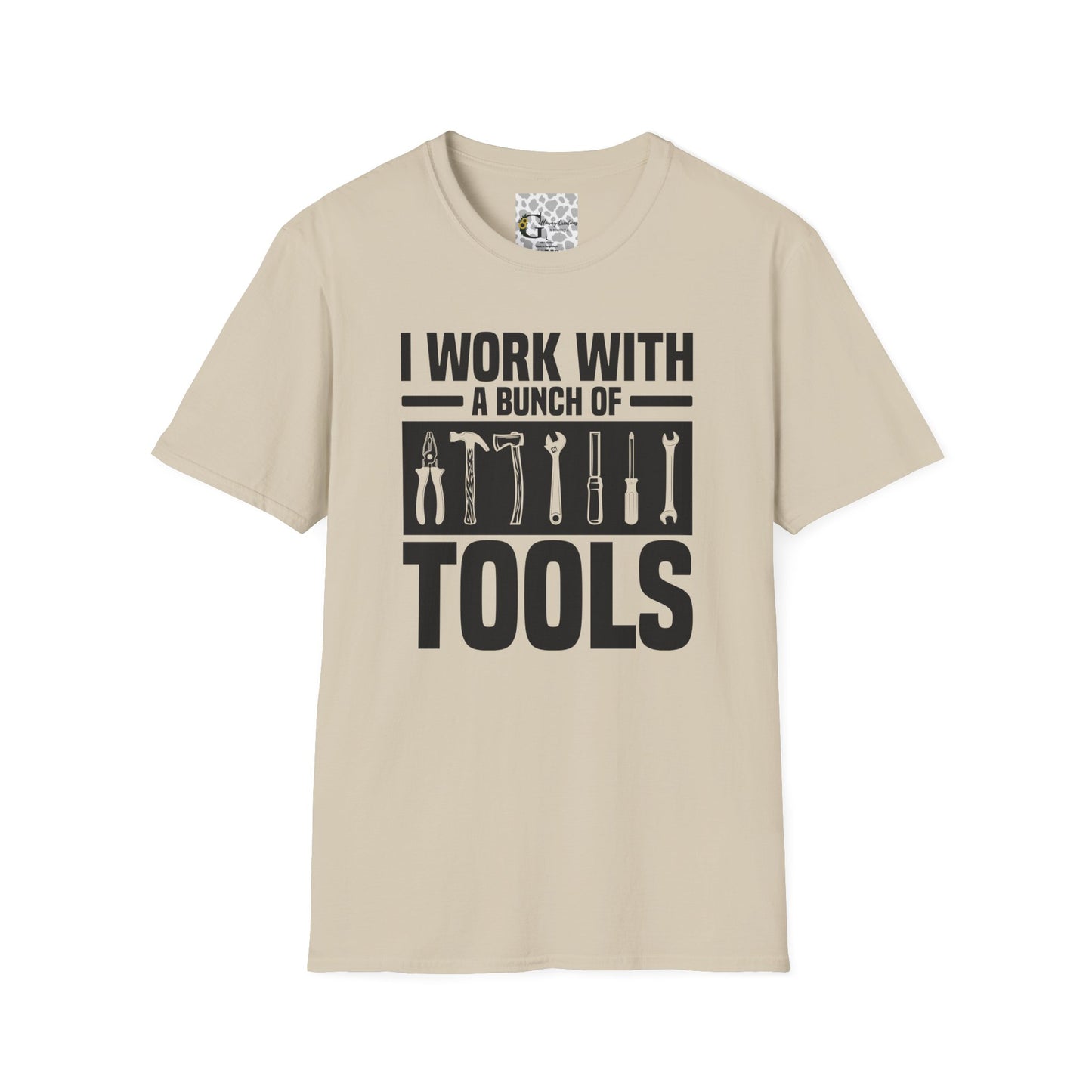 "I Work with a Bunch of Tools" T-Shirt