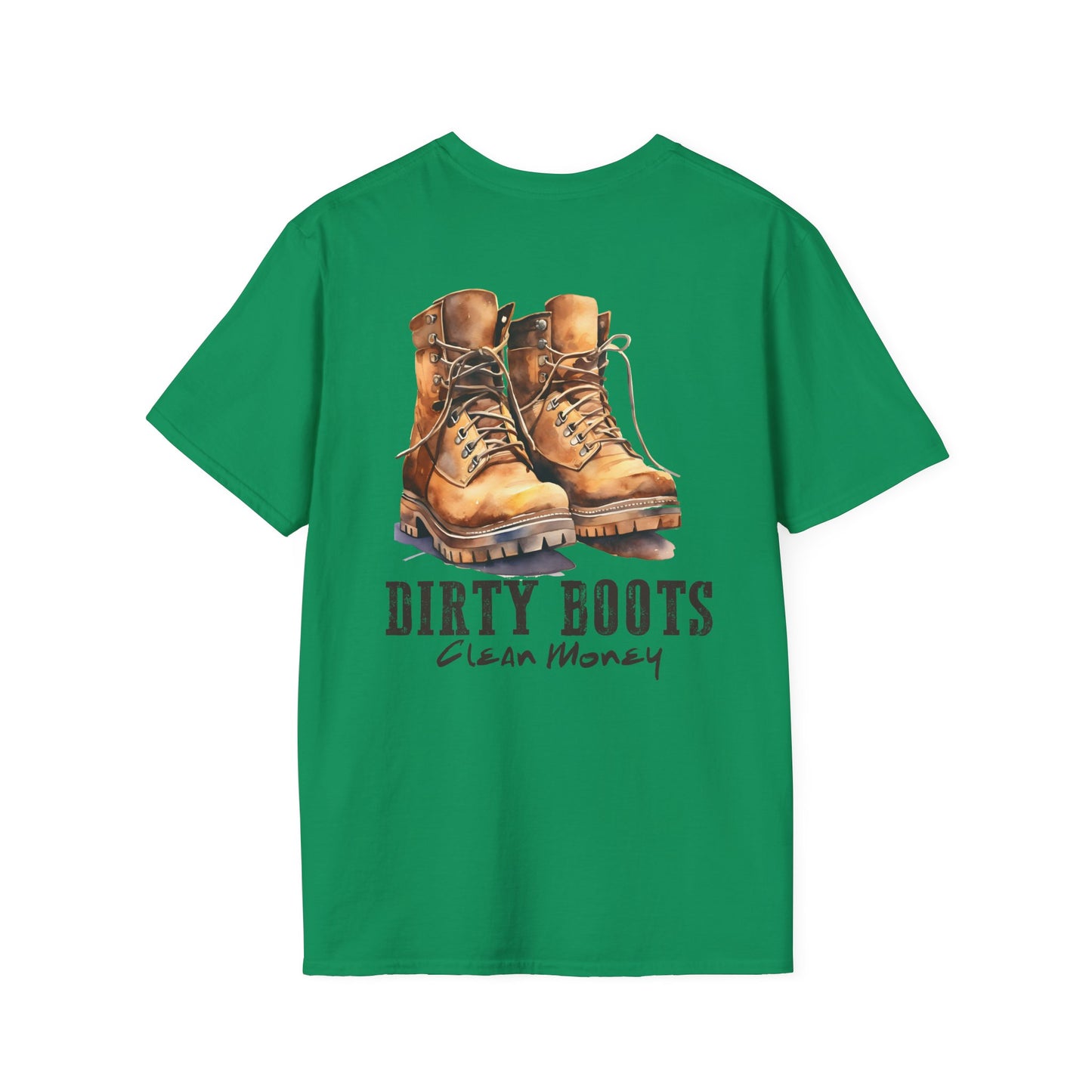 'Dirty Boots, Clean Money' T-Shirt