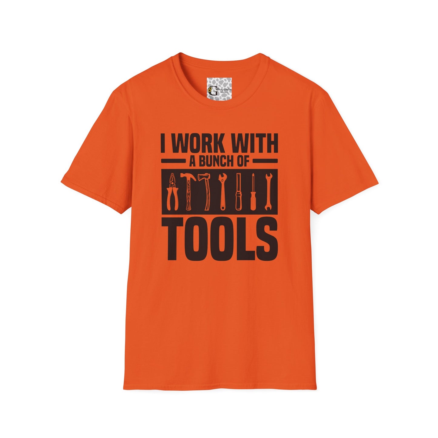 "I Work with a Bunch of Tools" T-Shirt